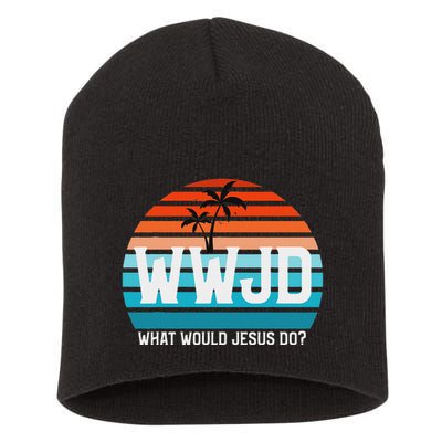 What Would Jesus Do He Would Love First! Wwjd Hwlf Short Acrylic Beanie