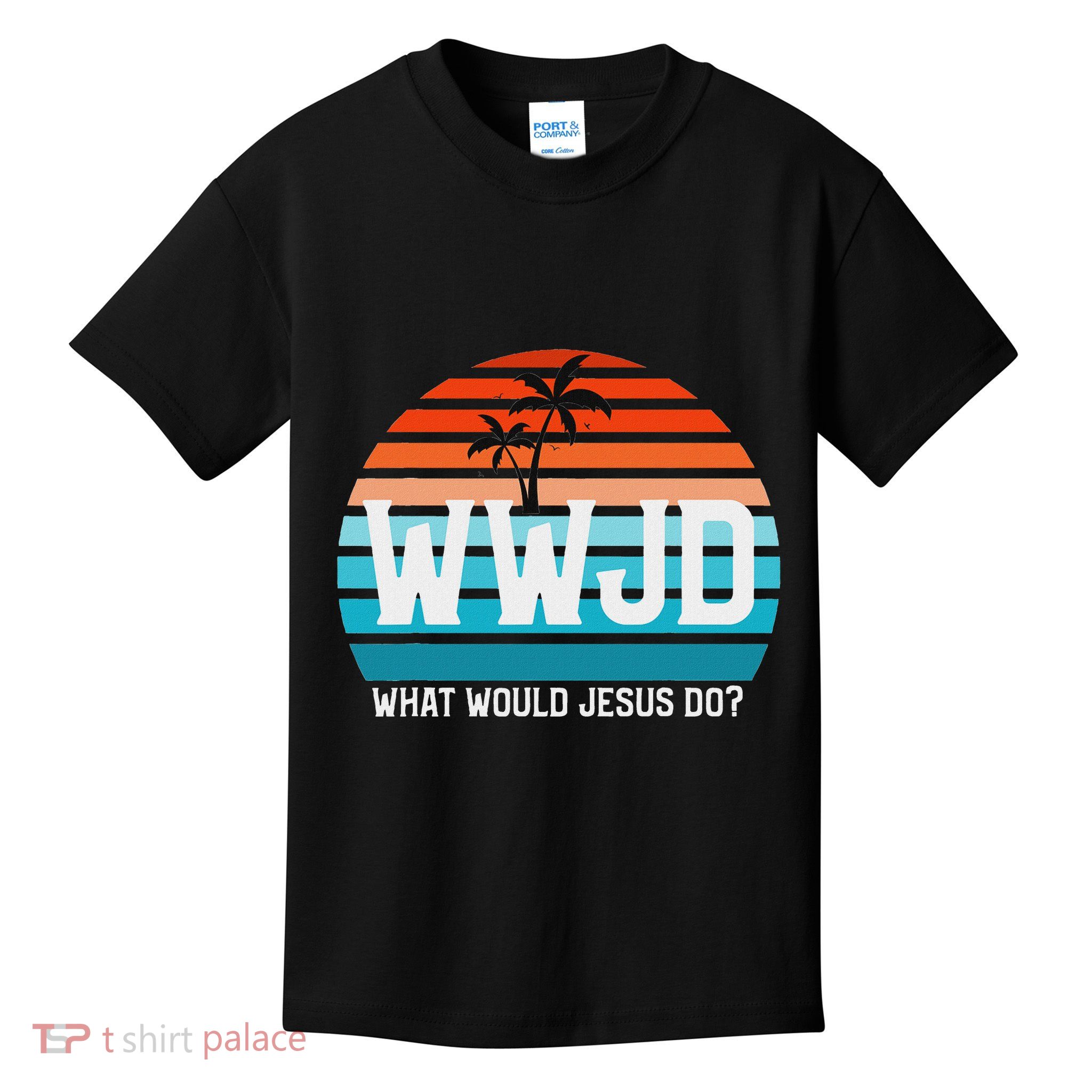 What Would Jesus Do He Would Love First! Wwjd Hwlf Kids T-Shirt