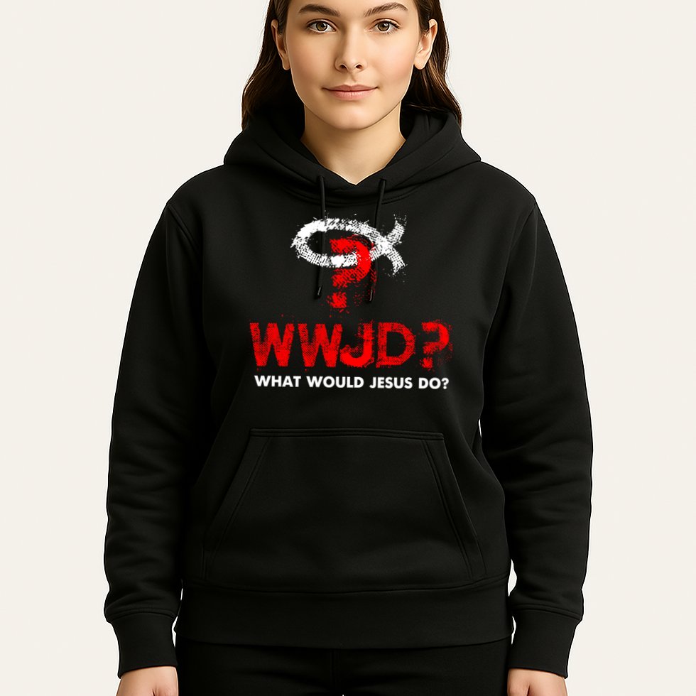 WWJD? What Would Jesus Do Hoodie