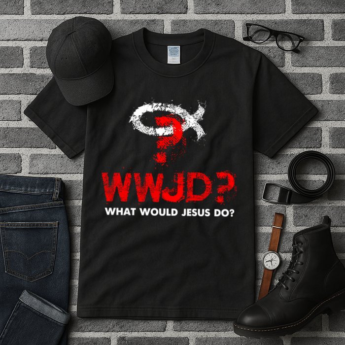 WWJD? What Would Jesus Do Tall T-Shirt