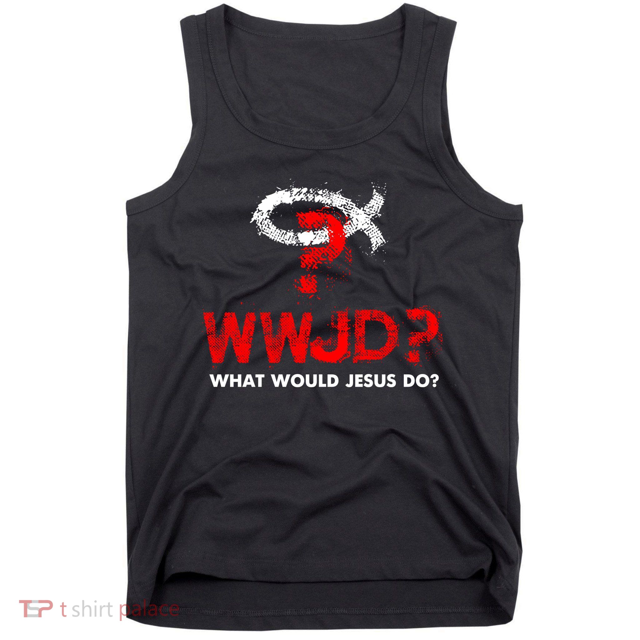 WWJD? What Would Jesus Do Tank Top
