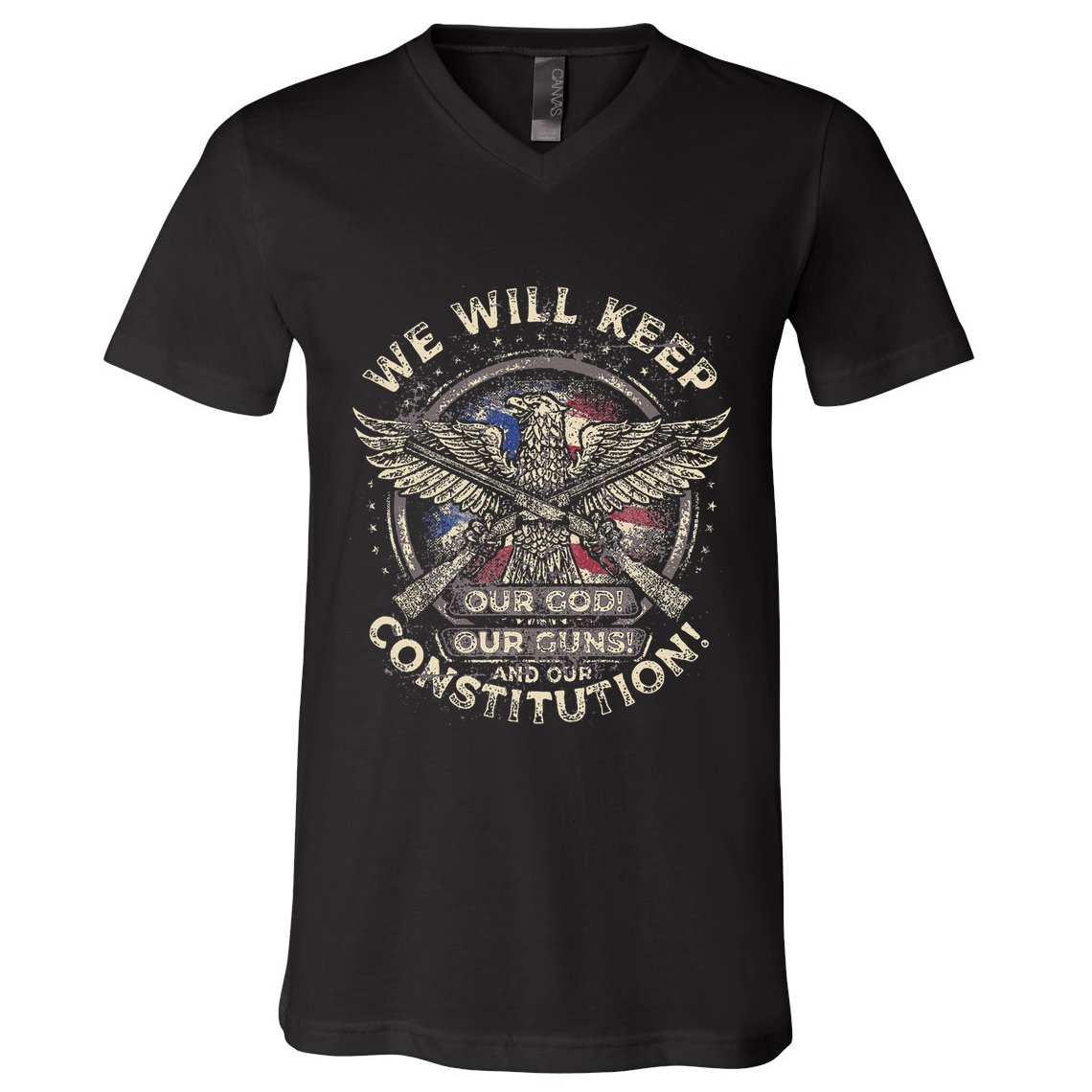 We Will Keep Our God Guns And Constitution Distressed V-Neck T-Shirt