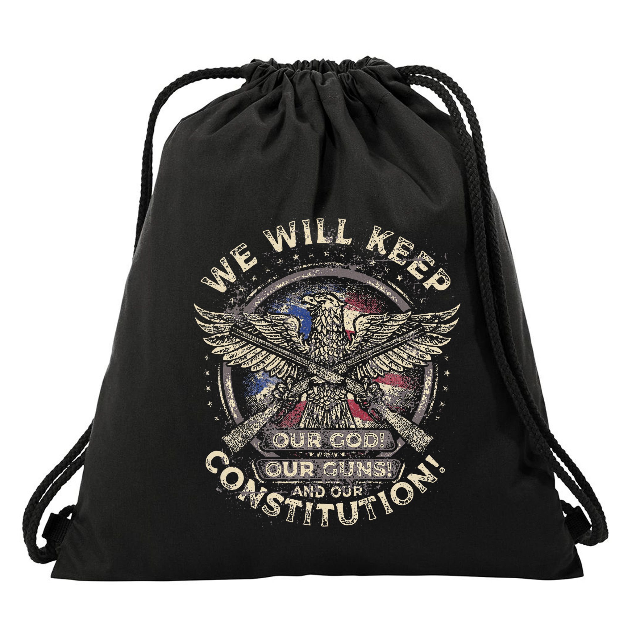 We Will Keep Our God Guns And Constitution Distressed Drawstring Bag