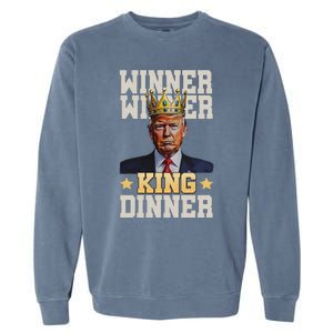 Winner Winner King Dinner Trump Garment-Dyed Sweatshirt