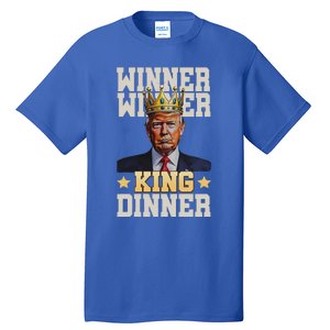 Winner Winner King Dinner Trump Tall T-Shirt