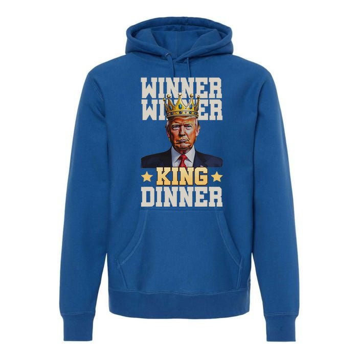 Winner Winner King Dinner Trump Premium Hoodie