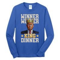 Winner Winner King Dinner Trump Tall Long Sleeve T-Shirt