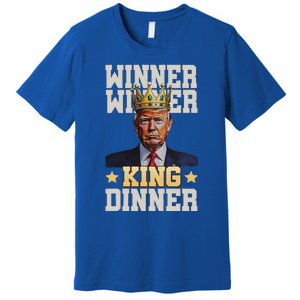 Winner Winner King Dinner Trump Premium T-Shirt