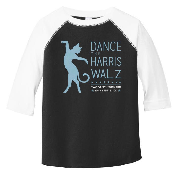 Walz Waltz Kamala Harris Dance 2 Steps Forward No Back 2024 Toddler Fine Jersey T-Shirt