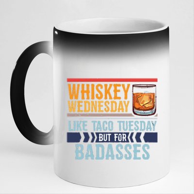 Whiskey Wednesday Like Taco Tuesday For Badasses Cool 11oz Black Color Changing Mug