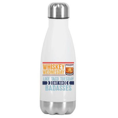 Whiskey Wednesday Like Taco Tuesday For Badasses Cool Stainless Steel Insulated Water Bottle