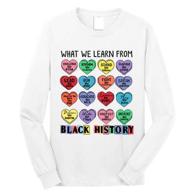 What We Learn From Black History Long Sleeve Shirt