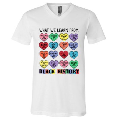 What We Learn From Black History V-Neck T-Shirt