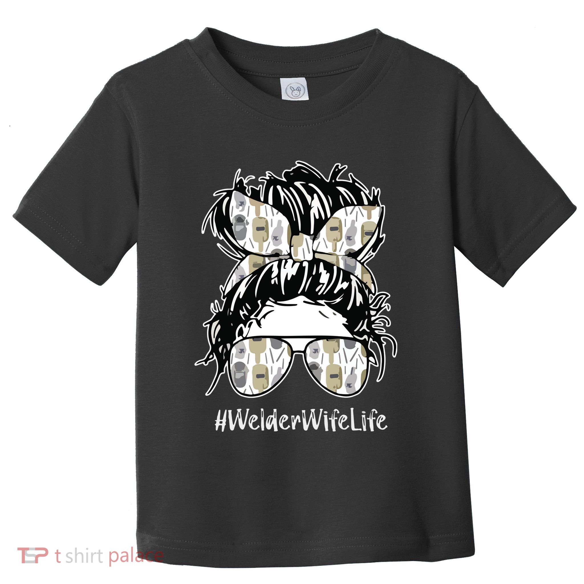 Welder Wife Life Definition Funny Welding Quote Welder Toddler T-Shirt