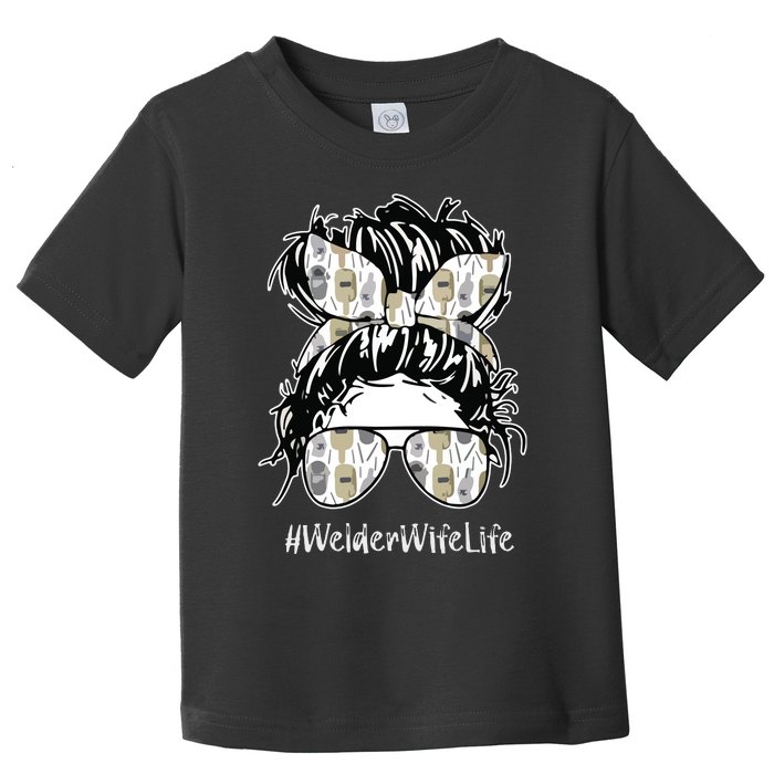 Welder Wife Life Definition Funny Welding Quote Welder Toddler T-Shirt