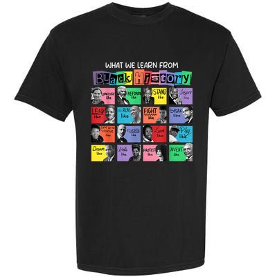 What We Learn From Black History Garment-Dyed Heavyweight T-Shirt