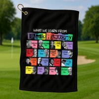 What We Learn From Black History Golf Towel