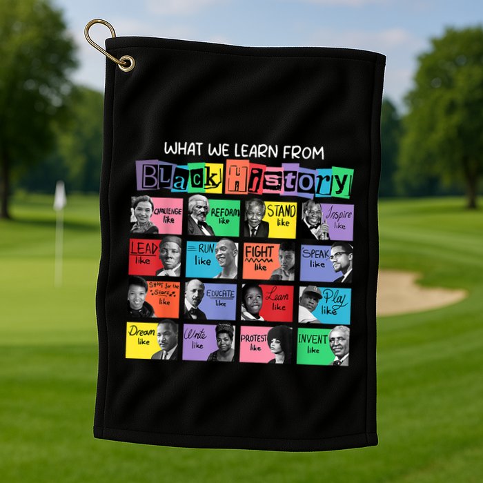 What We Learn From Black History Golf Towel