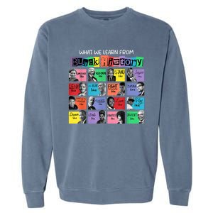 What We Learn From Black History Garment-Dyed Sweatshirt