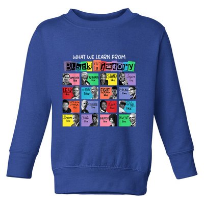 What We Learn From Black History Toddler Sweatshirt