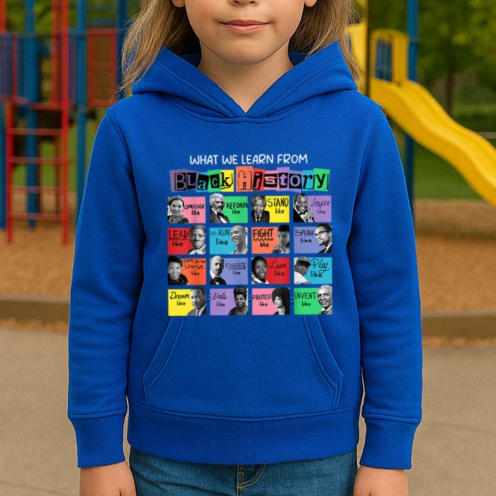 What We Learn From Black History Kids Hoodie