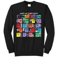 What We Learn From Black History Sweatshirt