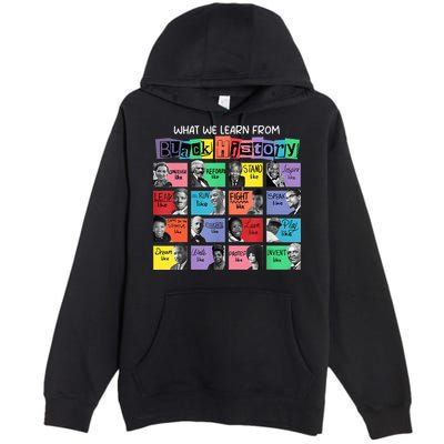 What We Learn From Black History Premium Pullover Hoodie