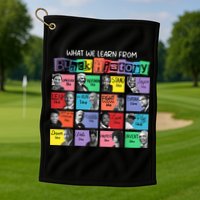 What We Learn From Black History Golf Towel