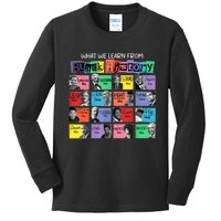 What We Learn From Black History Kids Long Sleeve Shirt