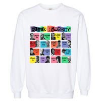 What We Learn From Black History Garment-Dyed Sweatshirt