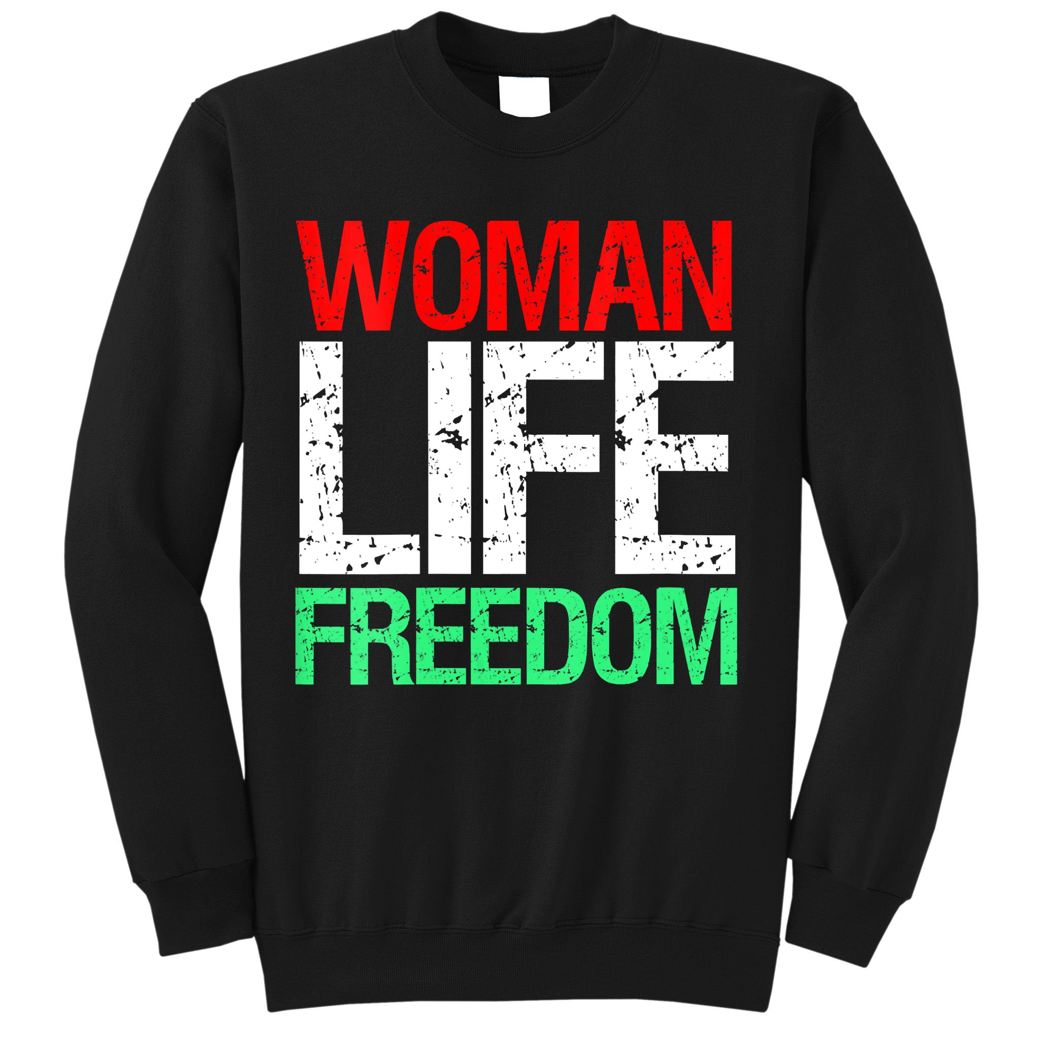 Wo WOMAN LIFE FREEDOM IRAN Iranian Patriotic Slogan Vintage Sweatshirt