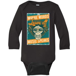 Where Words Leave Off Music Speaks Baby Long Sleeve Bodysuit