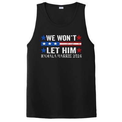 We WonT Let Him Kamala Harris Support 2024 In American Flag PosiCharge Competitor Tank