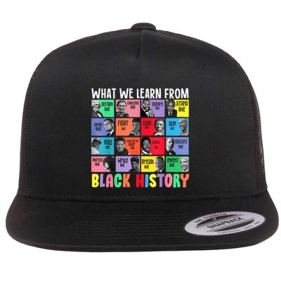 What We Learn From Black History Melanin Educated Leaders Flat Bill Trucker Hat