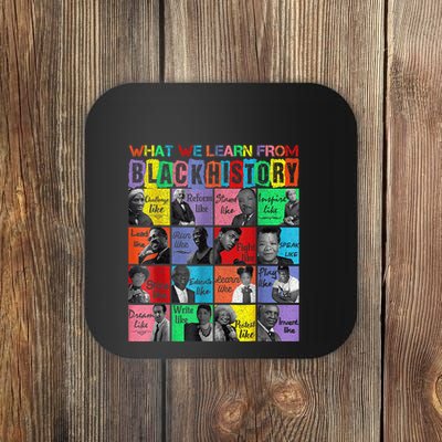 What We Learn From Black History Leaders Black History Month Coaster