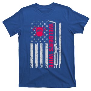 Welder's Wife Life American Usa Flag Welding For Mom Gift T-Shirt