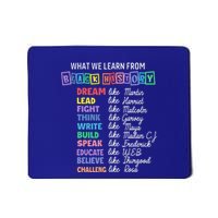 What We Learn From Black History Mousepad