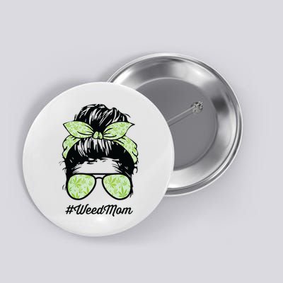 Womens Weed Mom Life With Leopard Mom Marijuana Weed Lover Button