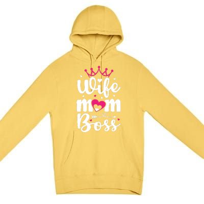 Women Wife Mom Boss Graphic Funny Cute Mother's Day T Premium Pullover Hoodie