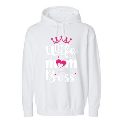 Women Wife Mom Boss Graphic Funny Cute Mother's Day T Garment-Dyed Fleece Hoodie