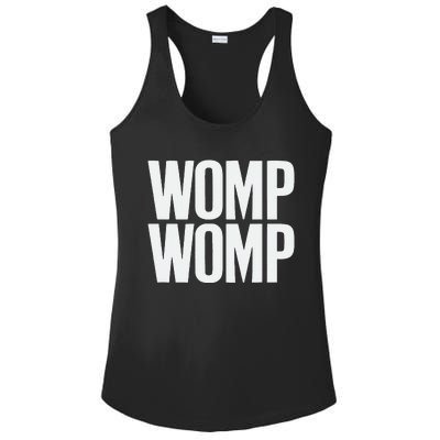 Womp Womp Meme Humor Quote Graphic Top Ladies PosiCharge Competitor Racerback Tank