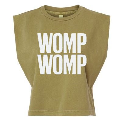 Womp Womp Meme Humor Quote Graphic Top Garment-Dyed Women's Muscle Tee