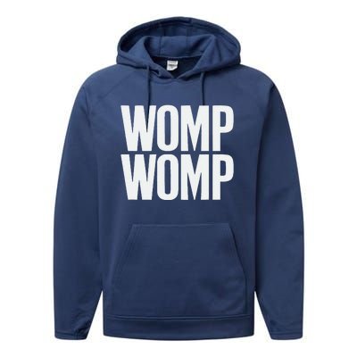 Womp Womp Meme Humor Quote Graphic Top Performance Fleece Hoodie