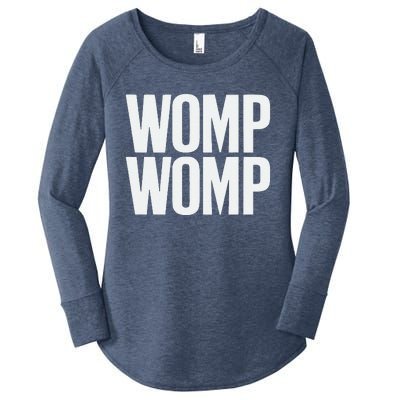 Womp Womp Meme Humor Quote Graphic Top Women's Perfect Tri Tunic Long Sleeve Shirt