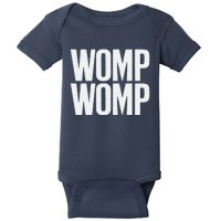 Womp Womp Meme Humor Quote Graphic Top Baby Bodysuit