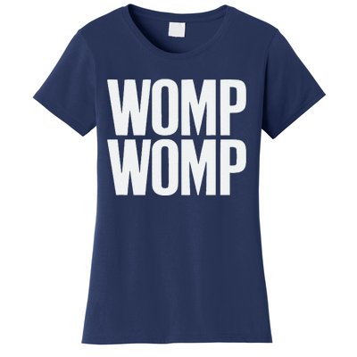 Womp Womp Meme Humor Quote Graphic Top Women's T-Shirt