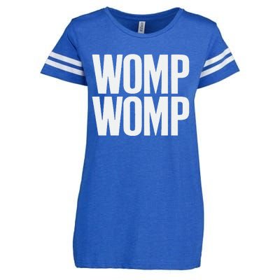 Womp Womp Meme Humor Quote Graphic Top Enza Ladies Jersey Football T-Shirt