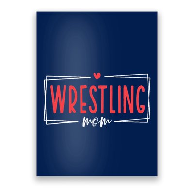 Women Wrestling Mom Funny Wrestle Wrestler Mothers Day Poster