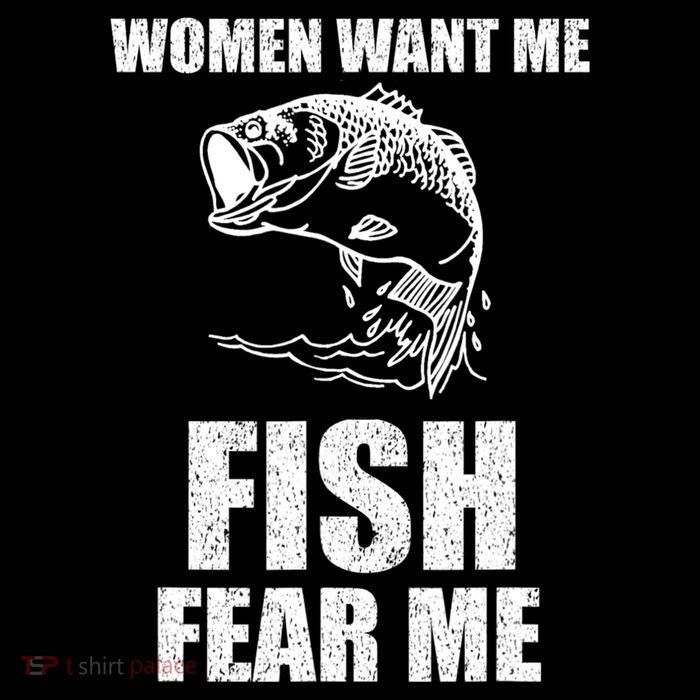 Women Want Me, Fish Fear Me Fishing Women's V-Neck T-Shirt