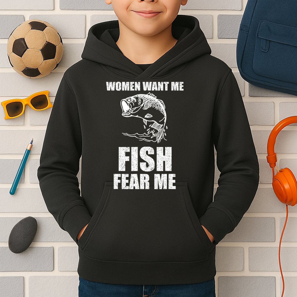 Women Want Me, Fish Fear Me Fishing Kids Hoodie